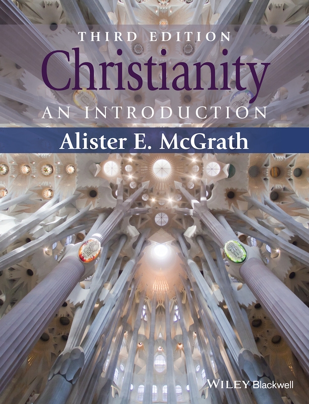 アリスター・E・マクグラス著のキリスト教入門書第３版出版　日本では来年２月から販売